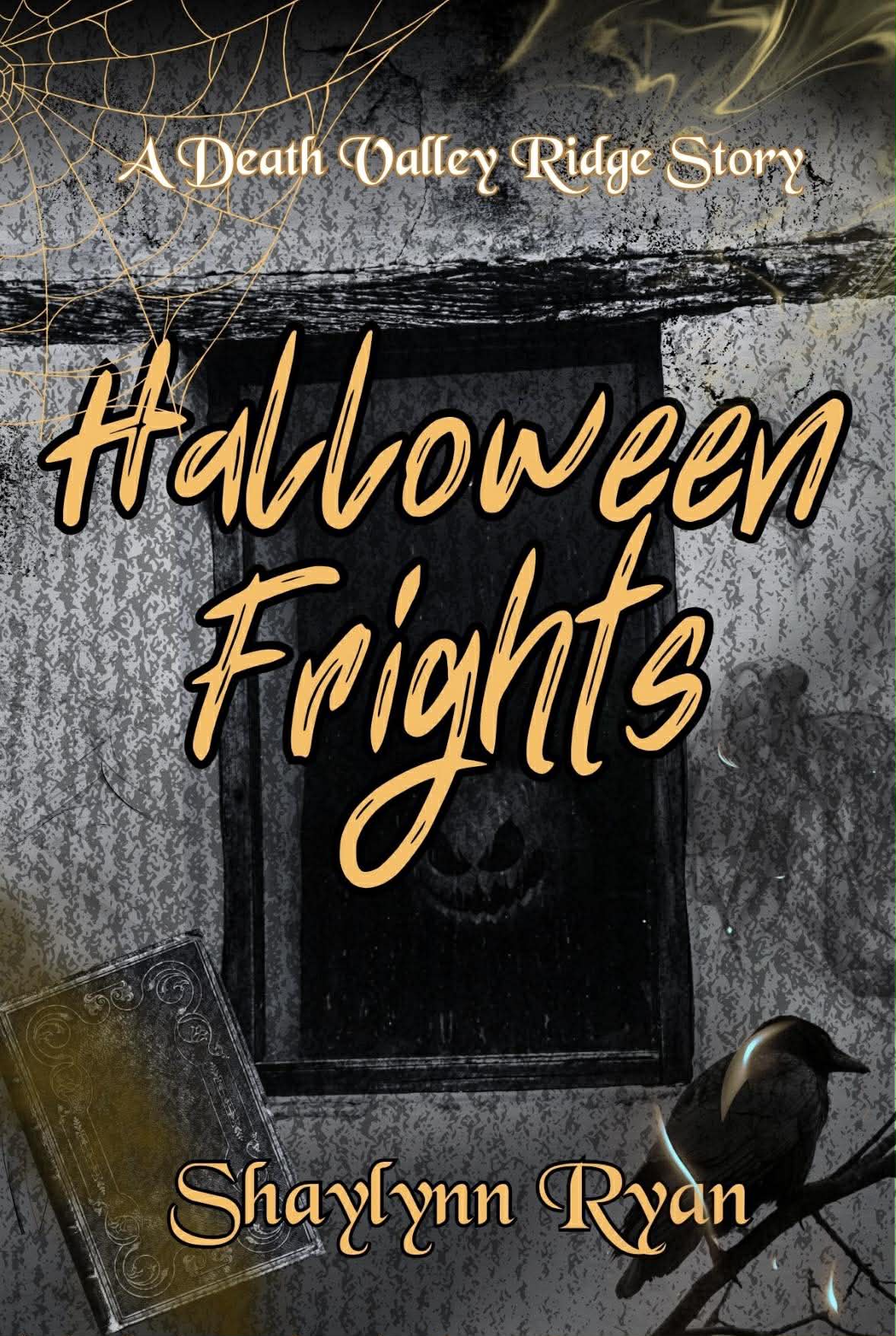 Halloween Frights by Shaylynn Ryan